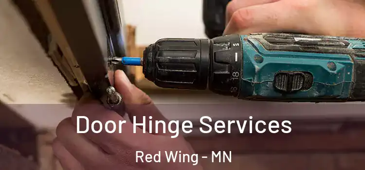 Door Hinge Services Red Wing - MN