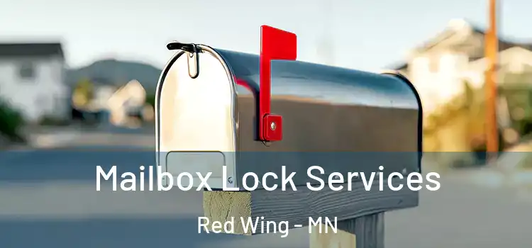 Mailbox Lock Services Red Wing - MN