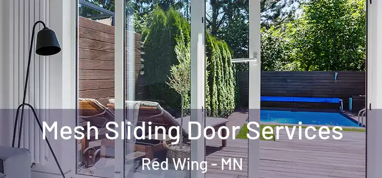 Mesh Sliding Door Services Red Wing - MN