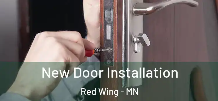  New Door Installation Red Wing - MN