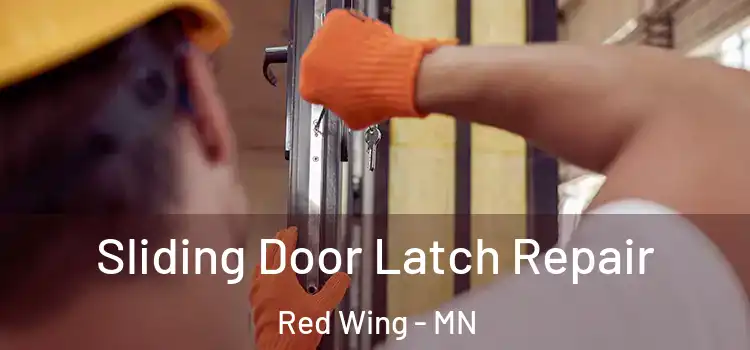  Sliding Door Latch Repair Red Wing - MN