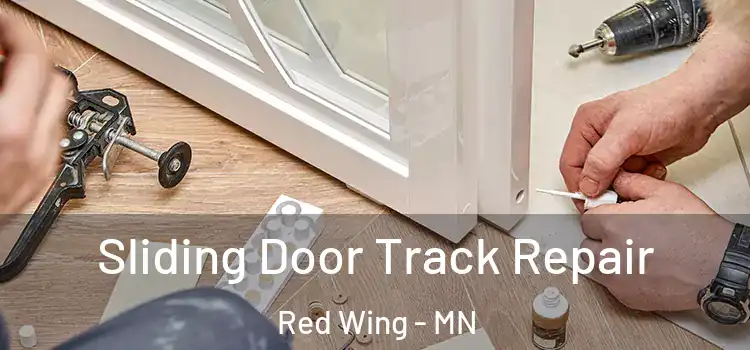  Sliding Door Track Repair Red Wing - MN
