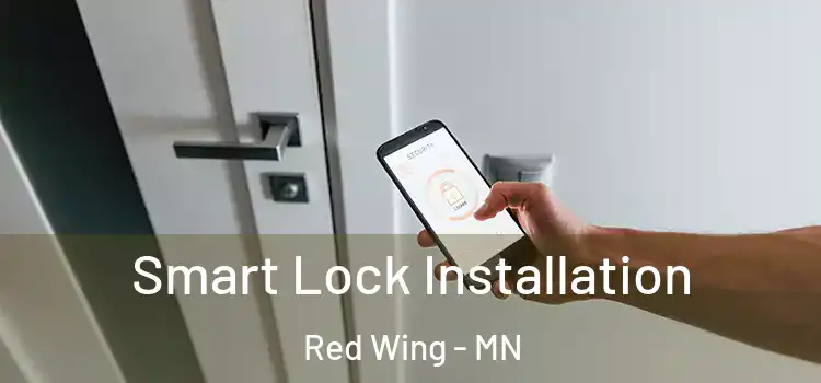 Smart Lock Installation Red Wing - MN